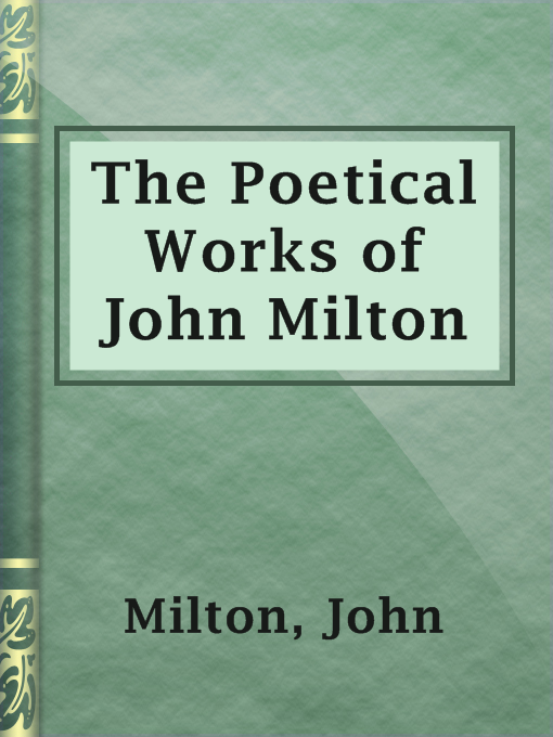 Title details for The Poetical Works of John Milton by John Milton - Available